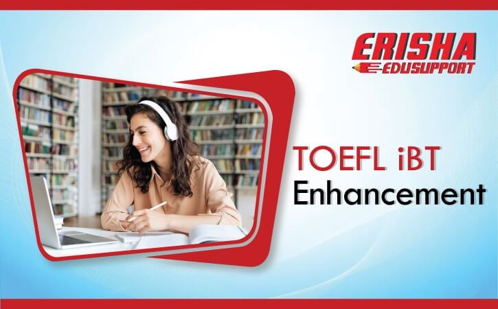 TOEFL iBT Enhancements 2023 - All you need to know